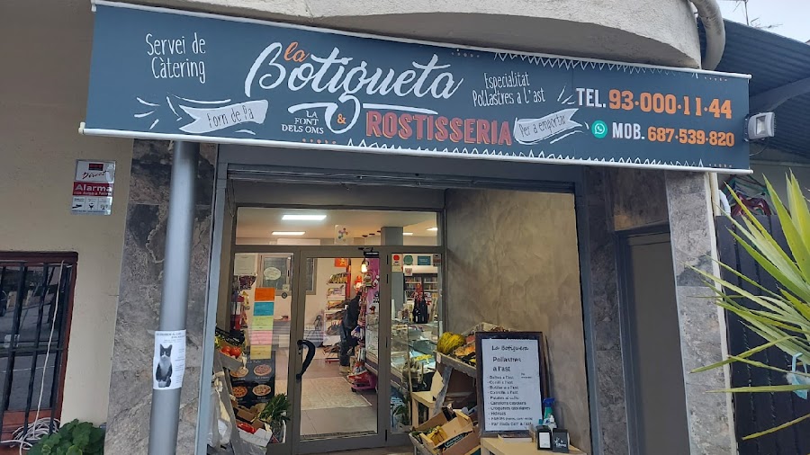 La Botigueta & Rostisseria La Font dels Oms.te quedas,te lo llevas, te lo llevamos.